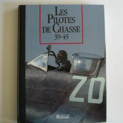 Les pilotes de chasse 39-45