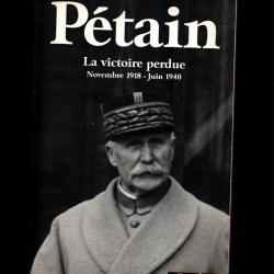 p&eacute;tain la victoire perdue novembre 1918-juin 1940 deguy pedroncini