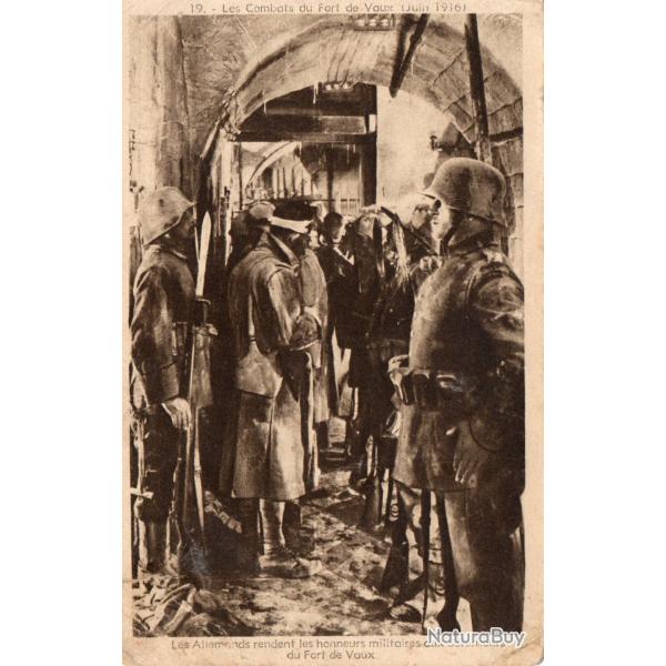 CPA - Les Allemands rendent les honneurs militaires aux d�fenseurs du Fort de Vaux -N�7523