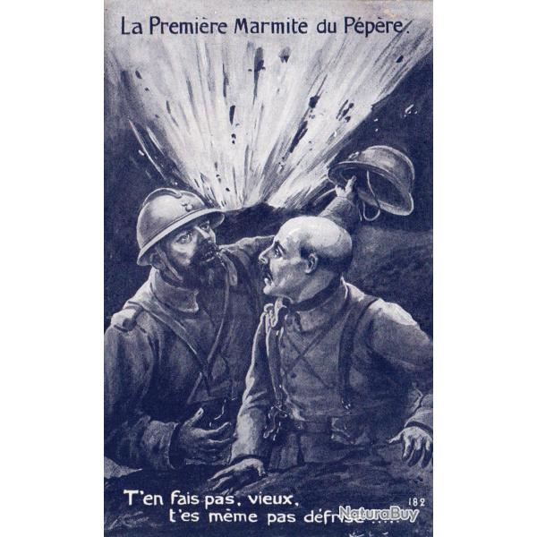 CPA - La Premi�re Marmite du P�p�re - T'en fait pas, vieux t'es m�me pas d�frise !... -N�7525