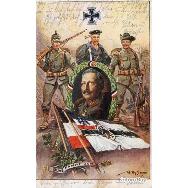 CPA - � travers la lutte vers la victoire - Kaiser Guillaume II - Soldats, marins, drapeaux  -N�7527