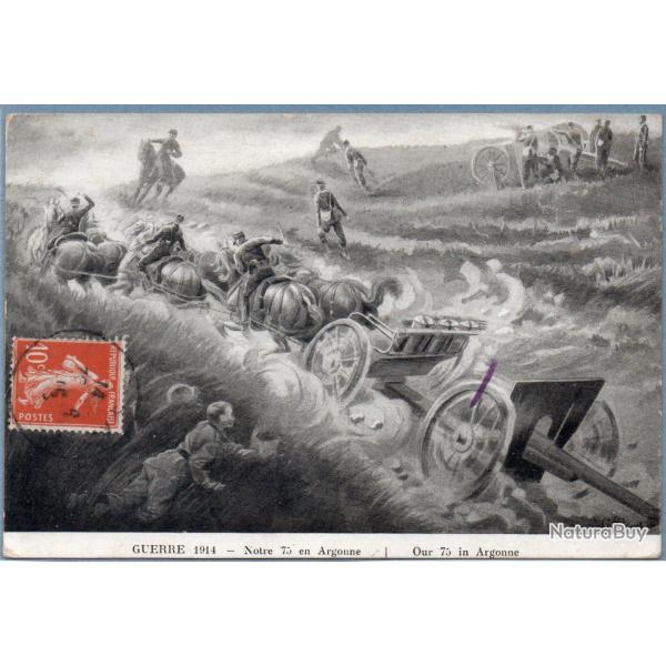 CPA - GUERRE 1914 - Notre 75 en Argonne |Ou in Argonne -N�7531