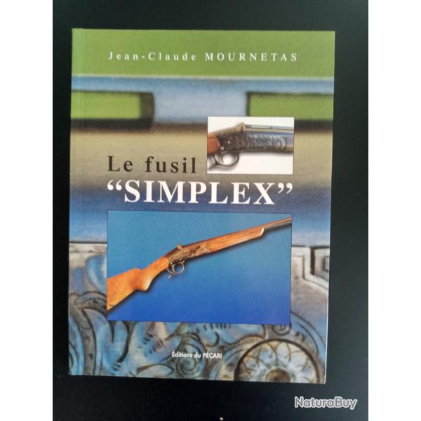 LE FUSIL SIMPLEX de Jean-Claude Mournetas