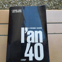 LIVRE LA BELGIQUE OCCUPEE L' AN 40