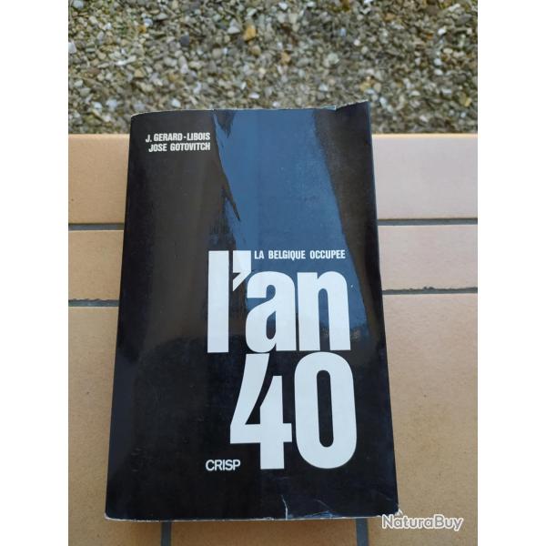 LIVRE LA BELGIQUE OCCUPEE L' AN 40