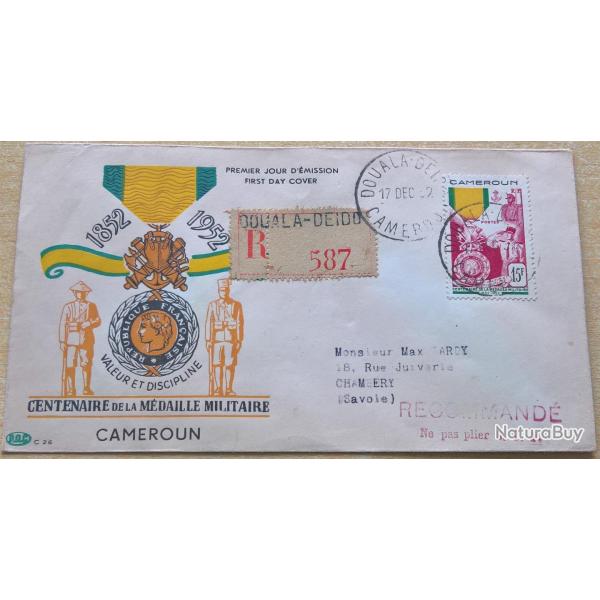 Enveloppe premier jour d'�mission du centenaire de la m�daille militaire Cameroun 17 D�cembre 1952