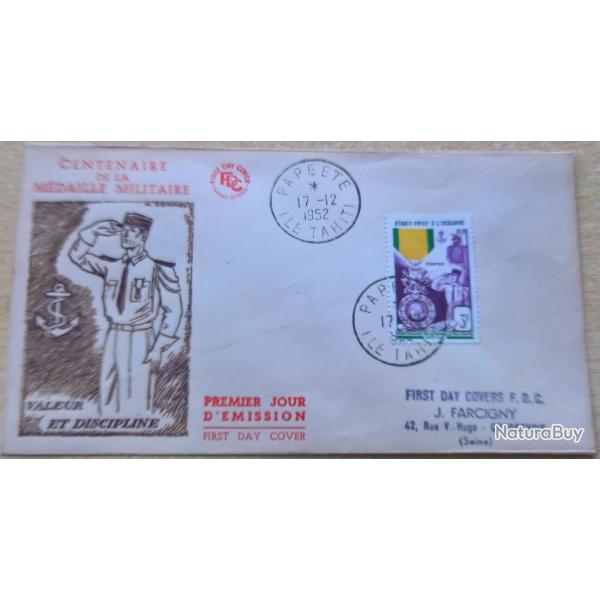 Enveloppe premier jour d'�mission du centenaire de la m�daille militaire Tahiti 17 D�cembre 1952