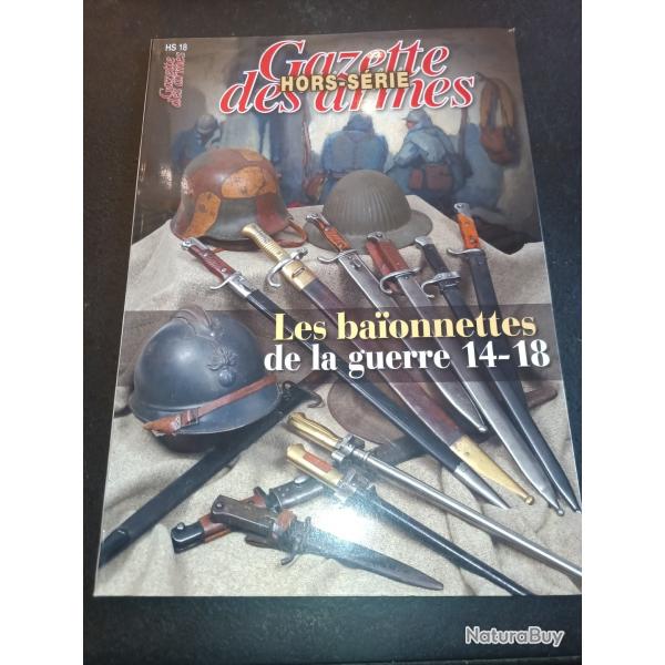Hors - serie de la Gazette des armes  sp�cial Ba�onnettes guerre 14/18