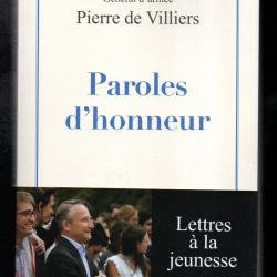 g&eacute;n&eacute;ral d'arm&eacute;e pierre de villiers paroles d'honneur
