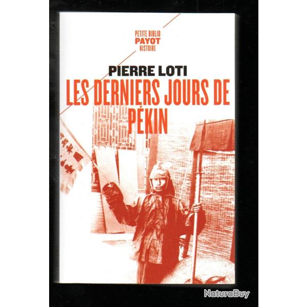 les derniers jours de p�kin de pierre loti guerre des boxers
