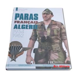 Paras fran&ccedil;ais en Alg&eacute;rie, 1954-1962, par &Eacute;ric Adam et Patrice Pivetta.