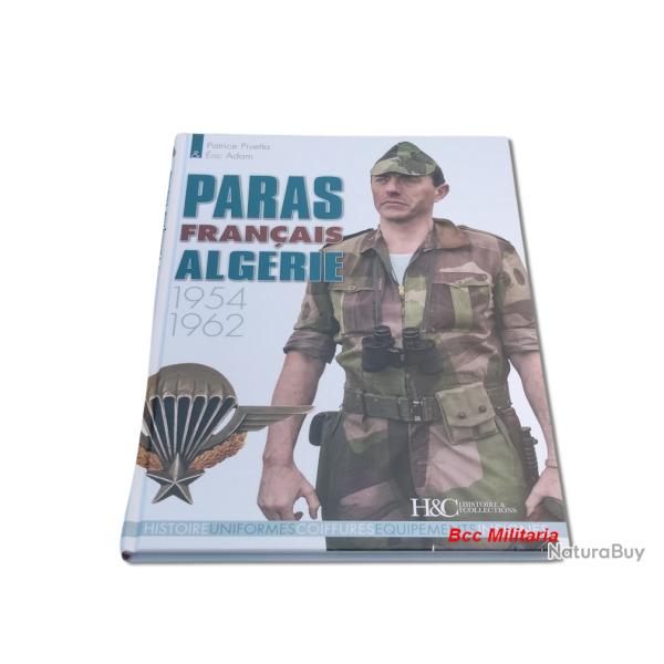 Paras fran�ais en Alg�rie, 1954-1962, par �ric Adam et Patrice Pivetta.