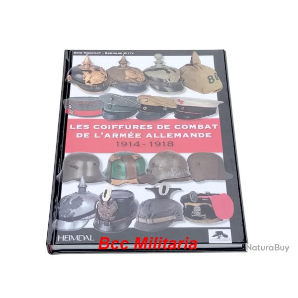 Les coiffures de combat de l'arm�e allemande : 1914-1918
