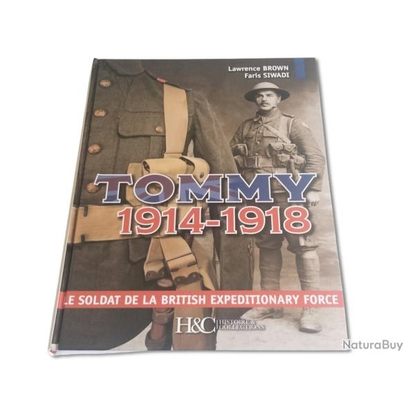 Tommy 1914-1918. Le soldat de la British Expeditionary Force, par Lawrence Brown et Faris Siwadi.