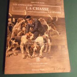 LIVRE - COLLECTION - ARMES - CHASSE - Andr&eacute; Marchand
