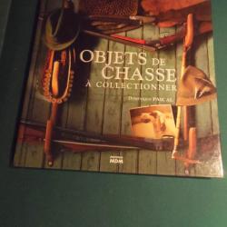 LIVRE - COLLECTION - ARMES - CHASSE - Dominique Pascal