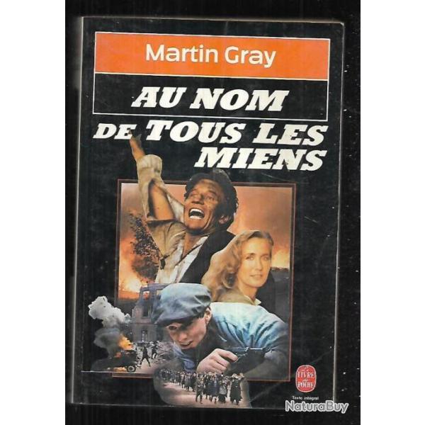 au nom de tous les miens de martin grey   livre de poche , ghetto , d�portation pologne