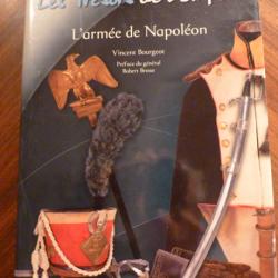 LES TRESORS DE L'EMPERI : l'arm&eacute;e de Napol&eacute;on