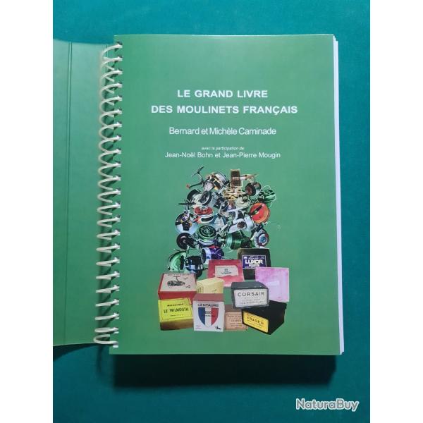 LIVRE COLLECTION MOULINETS ANCIENS - Grand Livre Des Moulinets Fran�ais 2023 B. et M. CAMINADE