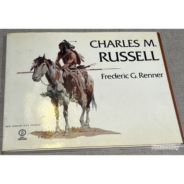 Tr�s beau livre sur le peintre sculpteur Charles M.Russel  indien western