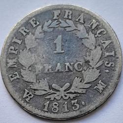 Pi&egrave;ce De Monnaie Argent France 1 franc NAPOL&Eacute;ON Ier T&Ecirc;TE LAUR&Eacute;E, EMPIRE FRAN&Ccedil;AIS 1813 Marseille Rare