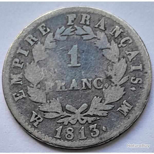 Pi�ce De Monnaie Argent France 1 franc NAPOL�ON Ier T�TE LAUR�E, EMPIRE FRAN�AIS 1813 Marseille Rare