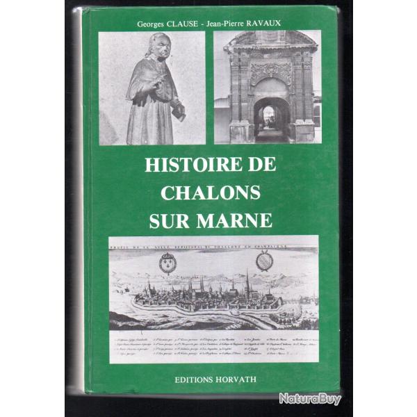 histoire de chalons sur marne de georges clause et jean-pierre ravaux