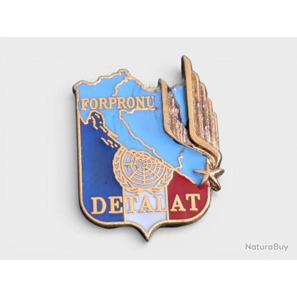 Insigne militaire �mail - Forpronu Detalat - ex-Yougoslavie - Onu - Alat - Balme Saumur