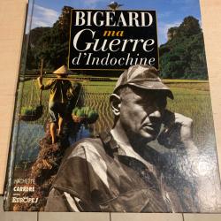 BIGEARD  MA GUERRE D'INDOCHINE