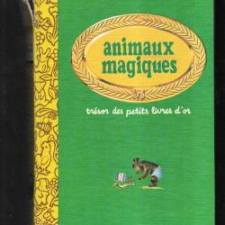 animaux magiques tr&eacute;sor des petits livres d'or deux coqs d'or