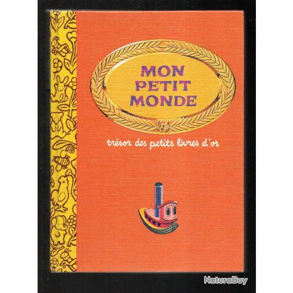 mon petit monde tr�sor des petits livres d'or deux coqs d'or