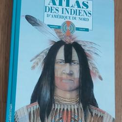 LIVRE ATLAS DES INDIENS D' AMERIQUE DU NORD