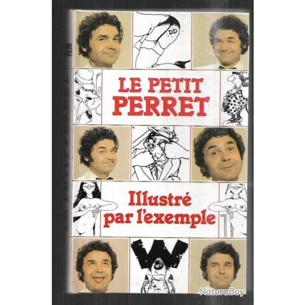 le petit perret illustr� par l'exemple de pierre perret dessins de blachon bon aspect