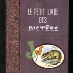 le petit livre des dict&eacute;es collectif