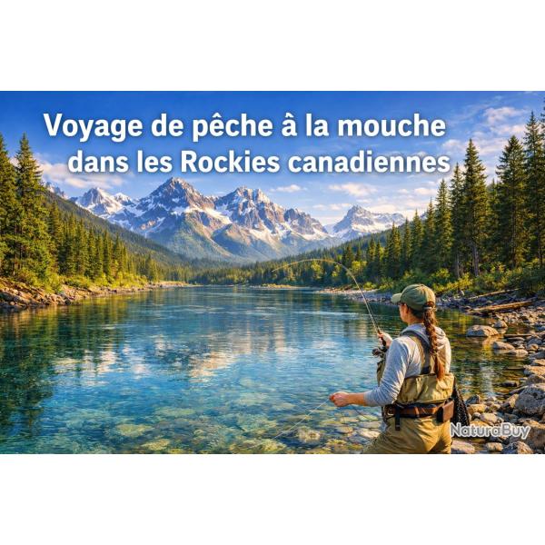 S�jour P�che � la Mouche - Rocheuses Canadiennes, Alberta