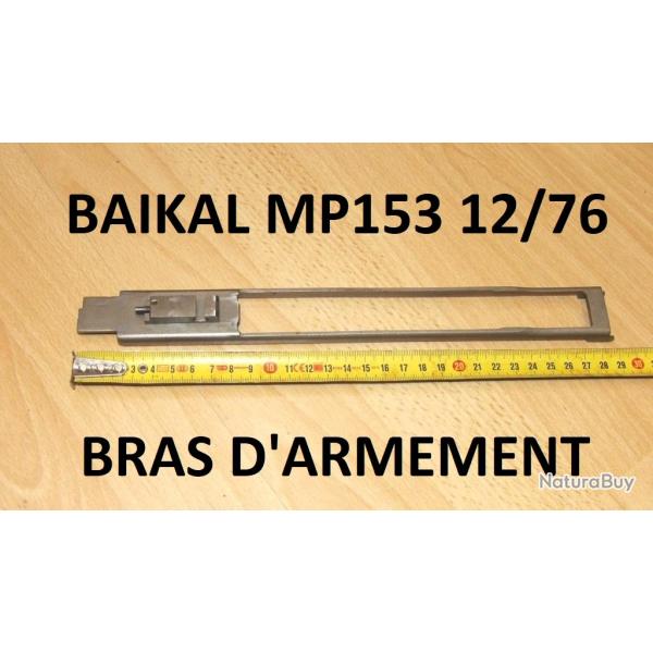 bras d'armement bras de commande fusil BAIKAL MP153 BAIKAL MP 153 calibre 12/76 -VENDU PAR JEPERCUTE