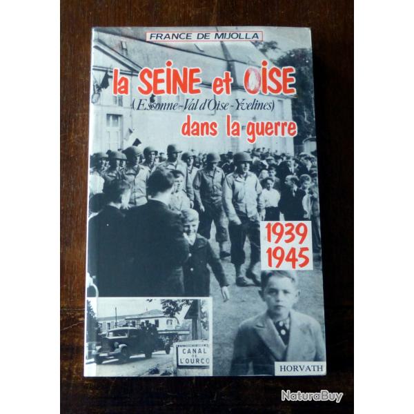 Livre :  la Seine Et Oise Dans La Guerre 1939-1945
