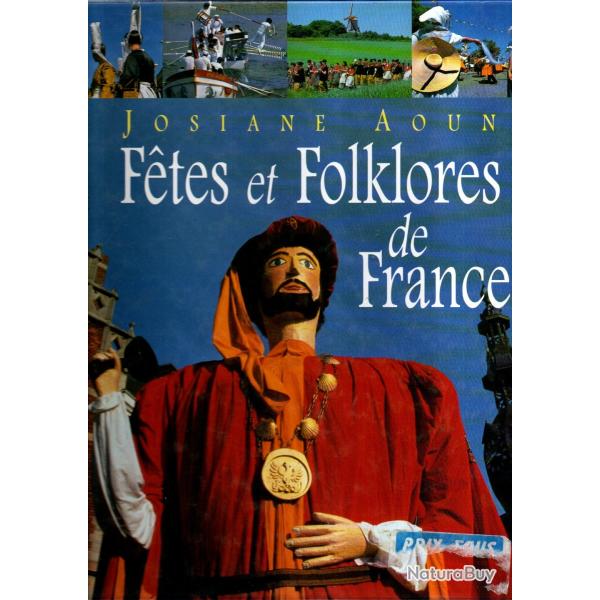 f�tes et folklores de france de josiane aoun , r�gionalisme