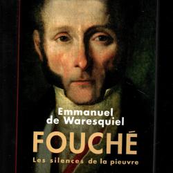 fouch&eacute; les silences de la pieuvre d'emmanuel de waresquiel