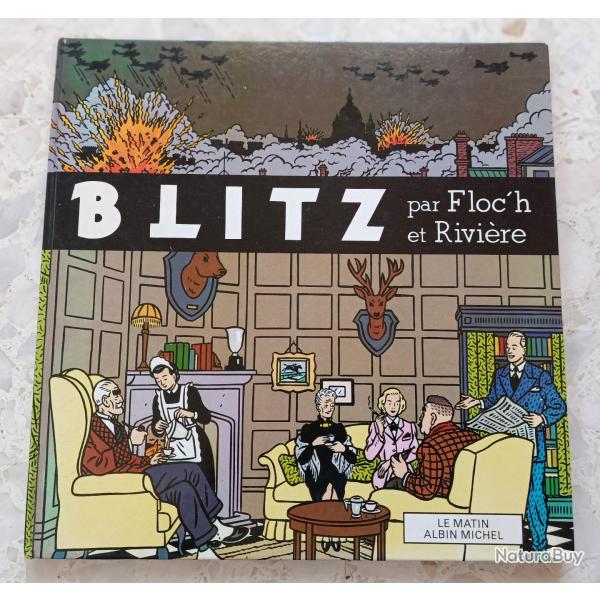 1983 Album bande dessin�e BLITZ, FLOC'H & RIVIERE, Ed ALBIN Michel Le Matin, bombardement LONDRES GB