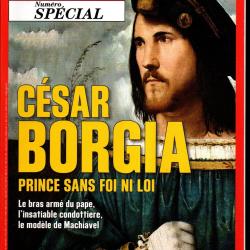 historia sp&eacute;cial 37 de 2017, c&eacute;sar borgia  prince sans foi ni loi