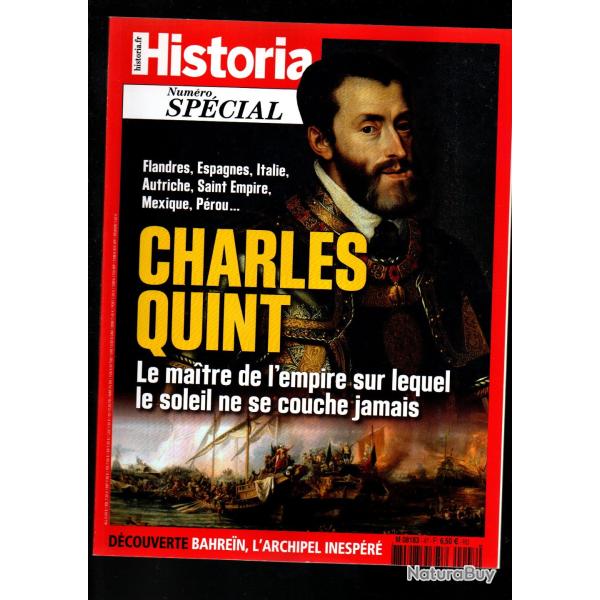historia sp�cial 47 de 2019 charles quint , flandres , espagnes, italie,autriche, mexique, p�rou