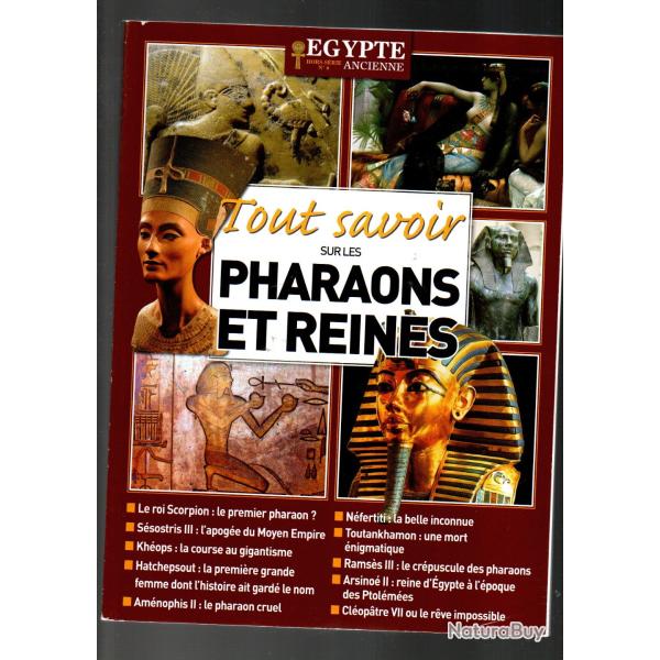 egypte ancienne hors-serie 5 et 6 tout savoir sur les pharaons et reines et sur l'�gypte ancienne