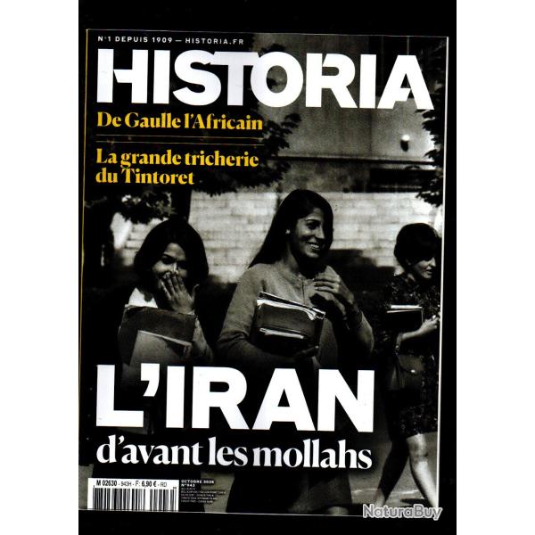 historia 943 de 2025 l'iran d'avant les mollahs , de gaulle l'africain