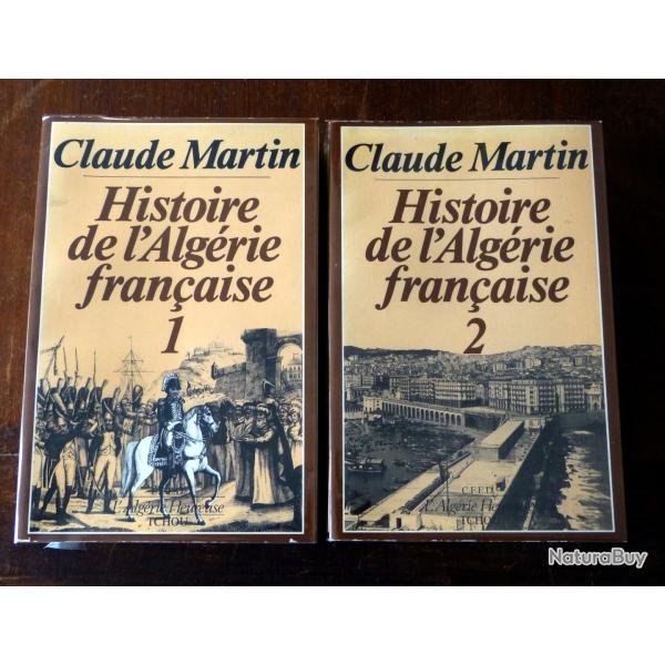 Livre :��Histoire de l'Alg�rie Fran�aise -� 2 Volumes