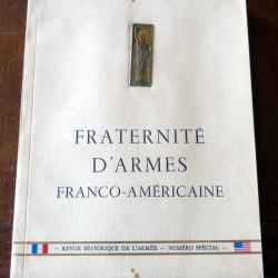 Livre : Fraternit&eacute; D'armes Franco-Am&eacute;ricaine / R.H.A 1957