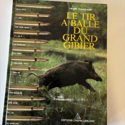 Le tir &agrave; balle du grand gibier