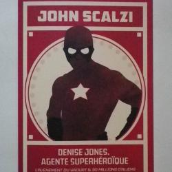 (2016) Denise Jones : Agente superh&eacute;ro&iuml;que - John Scalzi.
