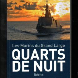 les marins du grand large quarts de huit r&eacute;cits collectif d'auteurs-t&eacute;moins