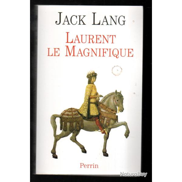 laurent le magnifique par jack lang , biographie